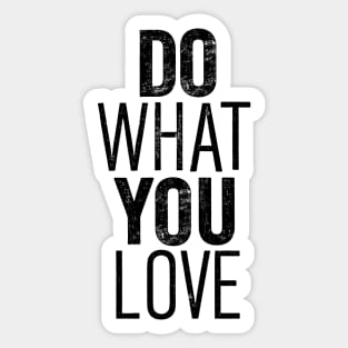 Do What You Love Letterpress Sticker